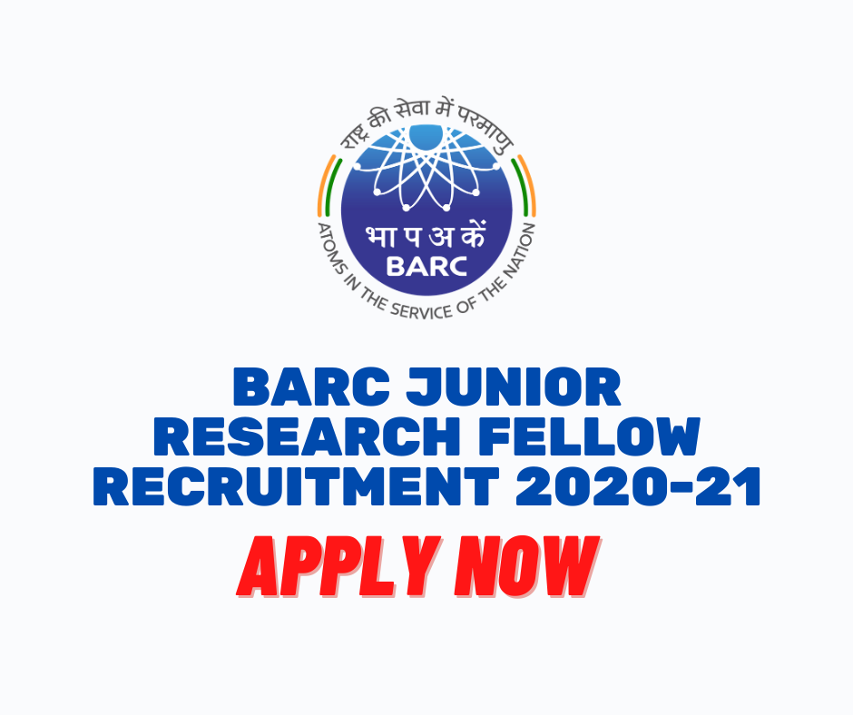 BARC Junior Research Fellow Recruitment 2020-21